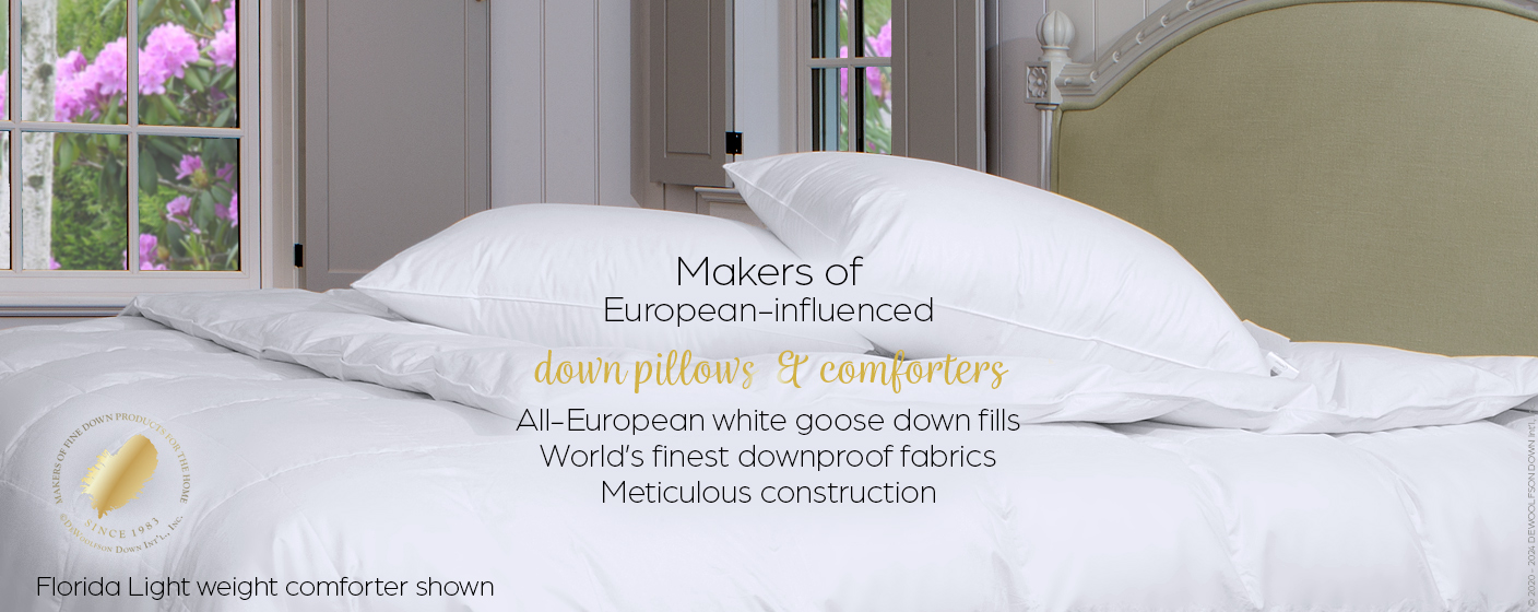 Down pillows & comforters for 41 years made by DEWOOLFSON 